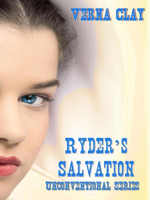Title details for Ryder's Salvation (Unconventional Series #3) by Verna Clay - Available
